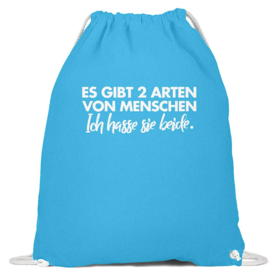 2 Arten von Menschen - Words on Shirts  - Baumwoll Gymsac - Words on Shirts Sag es mit dem Mittelfinger Shirts Hoodies Sweatshirt Taschen Gymsack Spruch Sprüche Statement