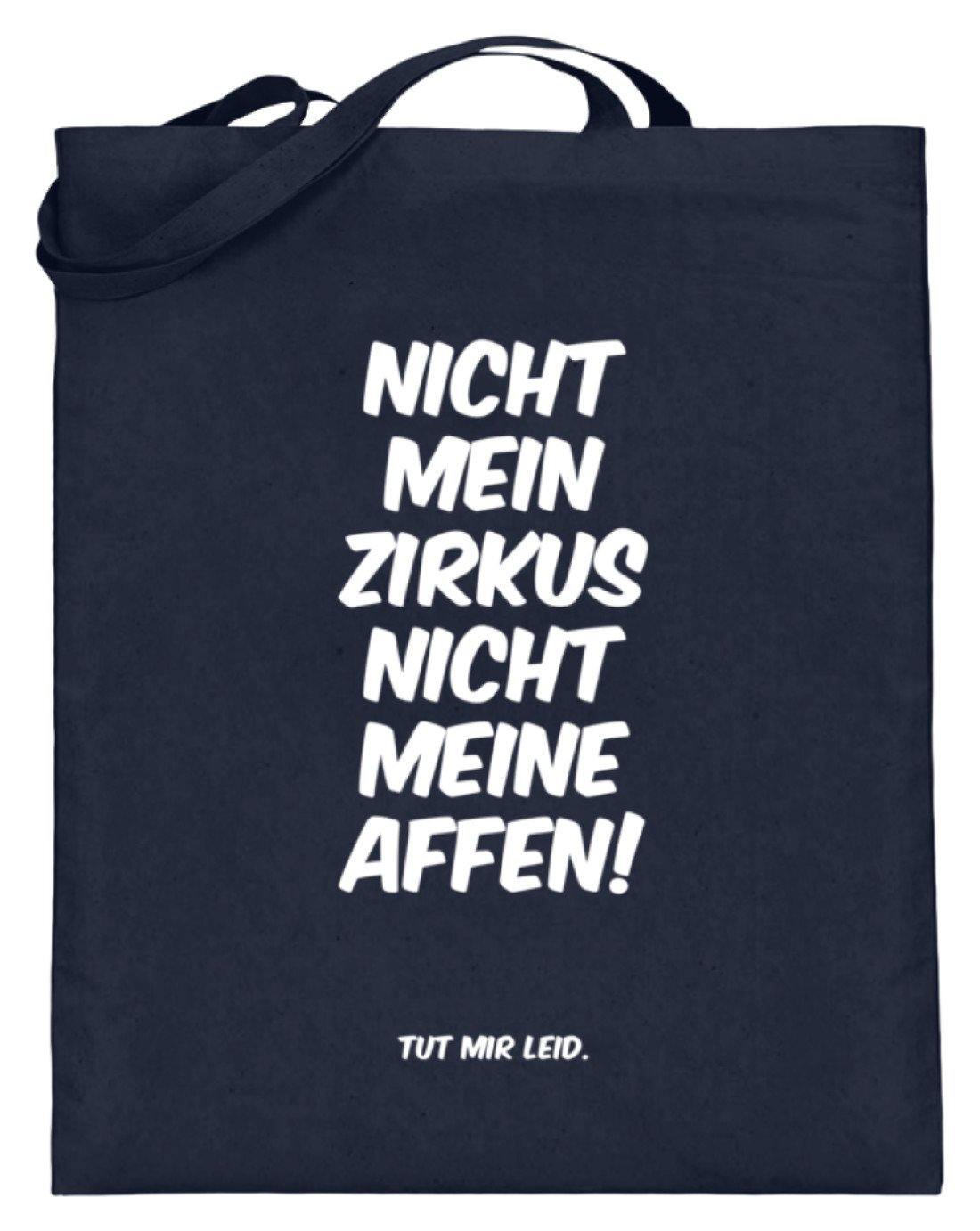 Nicht mein Zirkus, nicht meine Affen. - Words on Shirts  - Jutebeutel (mit langen Henkeln)