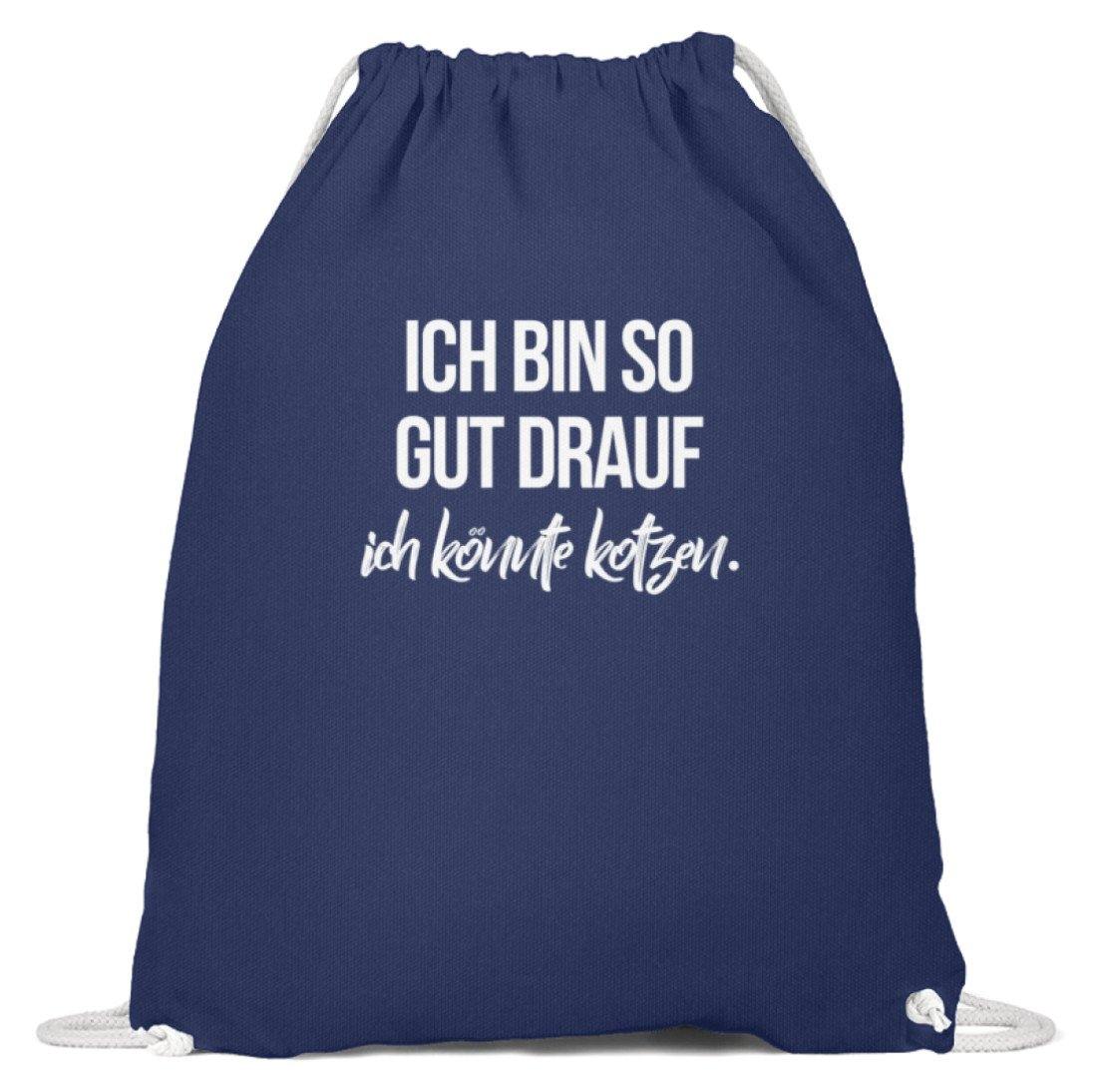 Gut Drauf Könnte Kotzen Words on Shirts  - Baumwoll Gymsac