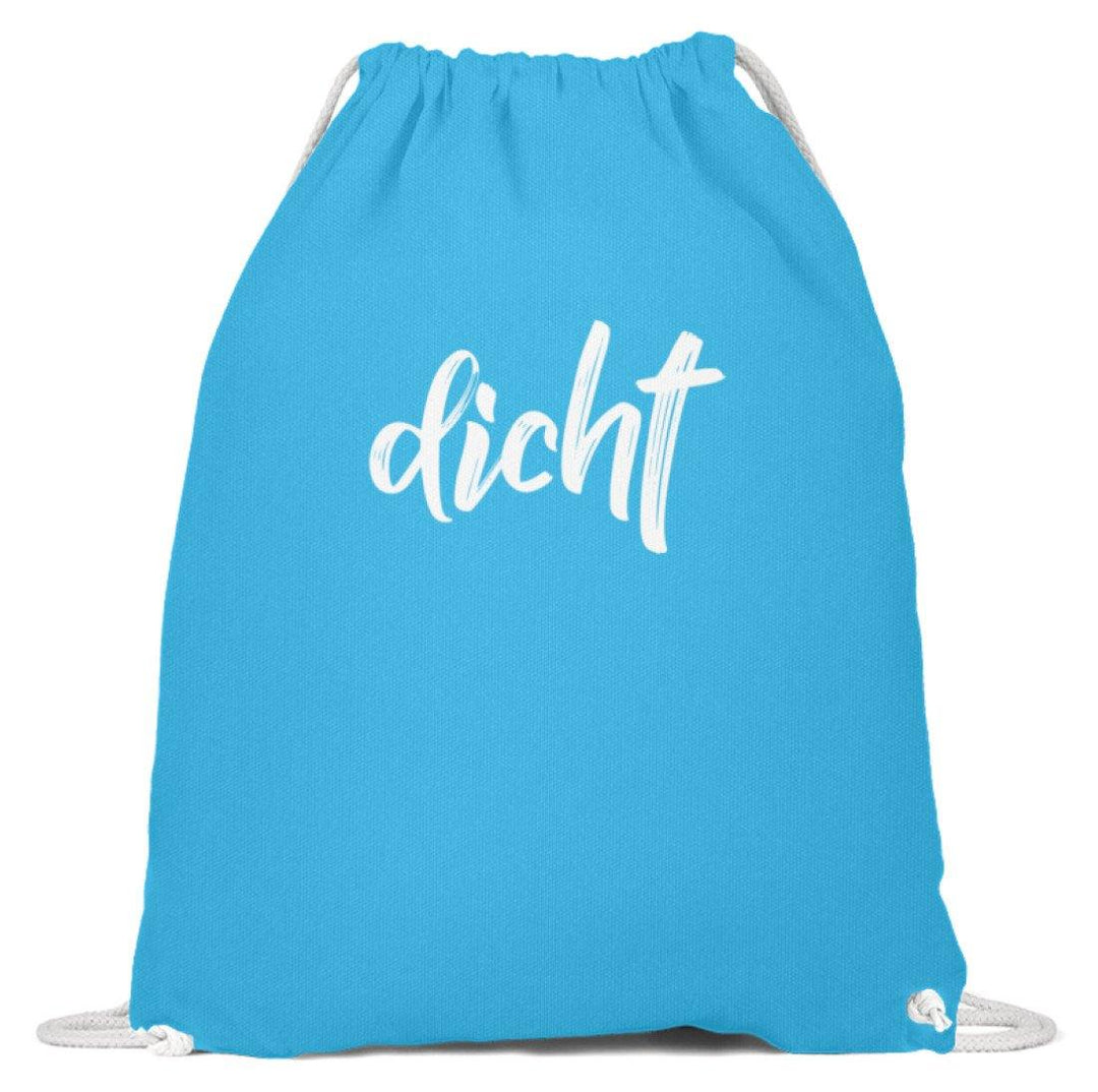 dicht Shirt  - Baumwoll Gymsac Turnbeutel - Words on Shirts Sag es mit dem Mittelfinger Shirts Hoodies Sweatshirt Taschen Gymsack Spruch Sprüche Statement