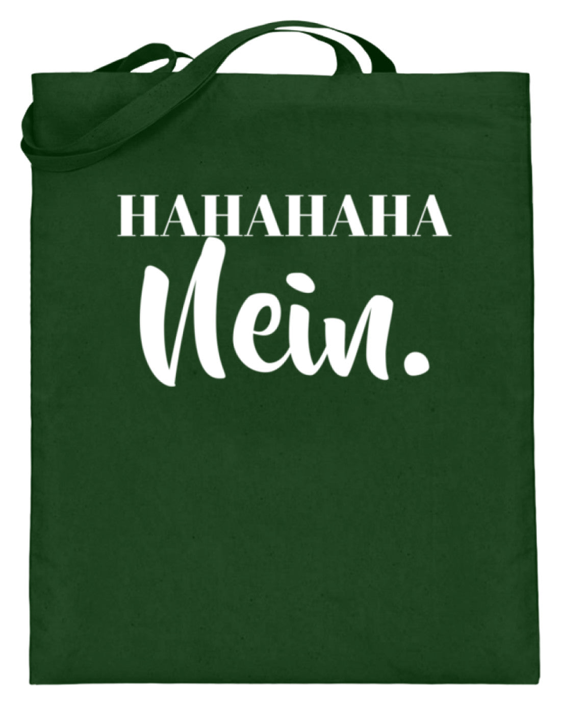 HaHaHaHa Nein  - Jutebeutel (mit langen Henkeln)