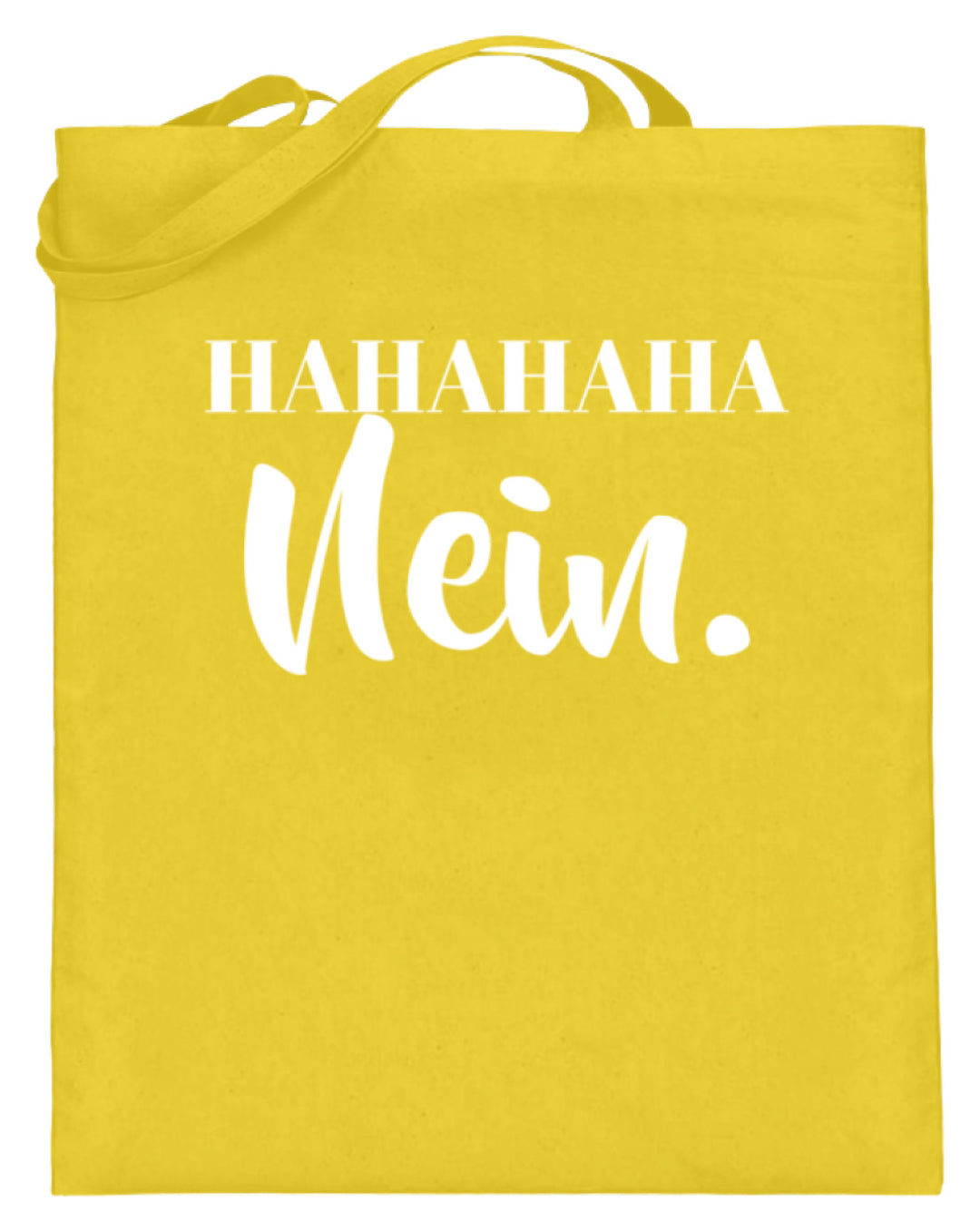 HaHaHaHa Nein  - Jutebeutel (mit langen Henkeln) - Words on Shirts
