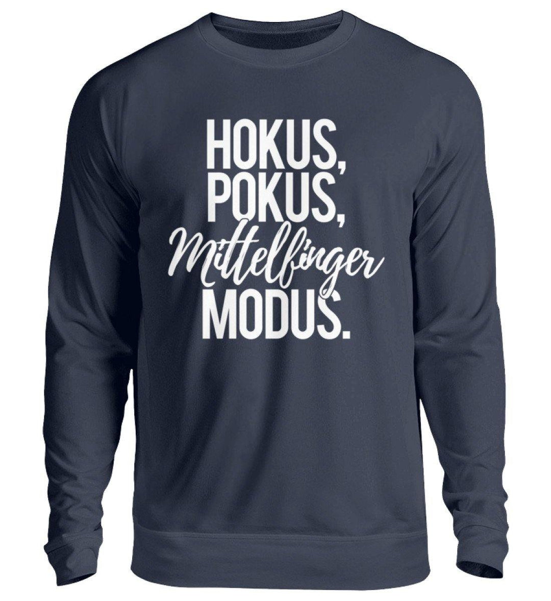 Hokus Pokus Mittelfinger Modus  - Unisex Pullover - Words on Shirts Sag es mit dem Mittelfinger Shirts Hoodies Sweatshirt Taschen Gymsack Spruch Sprüche Statement