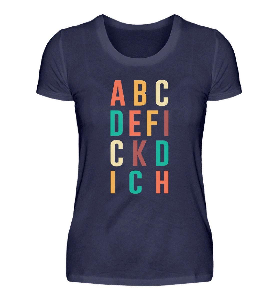 ABCDEFICKDICH - Words on Shirts  - Damenshirt