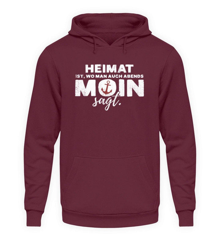 Abends Moin sagt - Norddeutsch  - Unisex Kapuzenpullover Hoodie - Words on Shirts Sag es mit dem Mittelfinger Shirts Hoodies Sweatshirt Taschen Gymsack Spruch Sprüche Statement