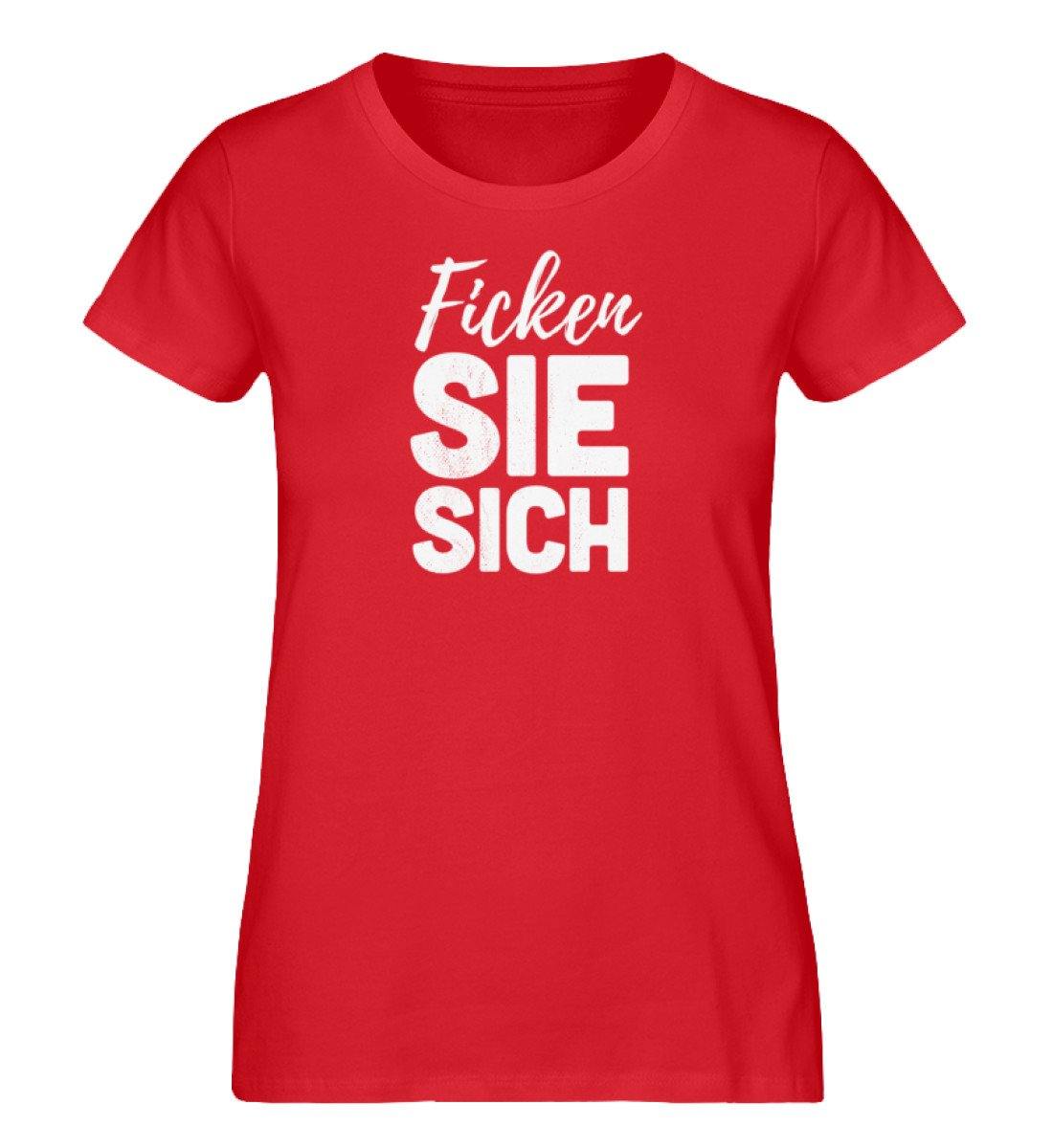Ficken Sie sich  - Damen Premium Organic Shirt