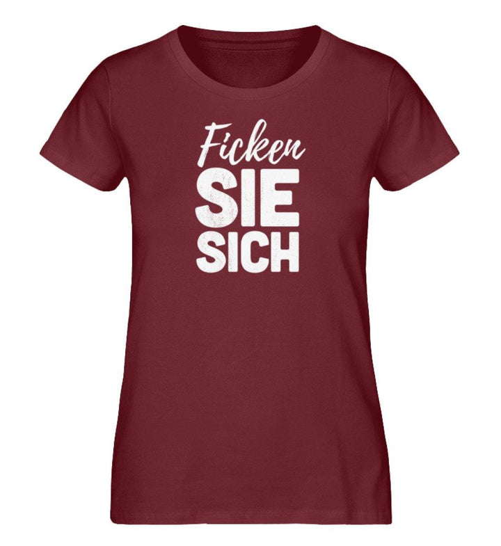 Ficken Sie sich  - Damen Premium Organic Shirt - Words on Shirts Sag es mit dem Mittelfinger Shirts Hoodies Sweatshirt Taschen Gymsack Spruch Sprüche Statement