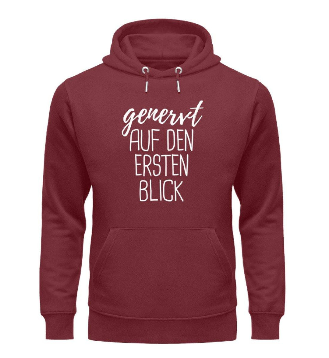 Genervt ersten Blick - Words on Shirts  - Unisex Organic Hoodie - Words on Shirts Sag es mit dem Mittelfinger Shirts Hoodies Sweatshirt Taschen Gymsack Spruch Sprüche Statement