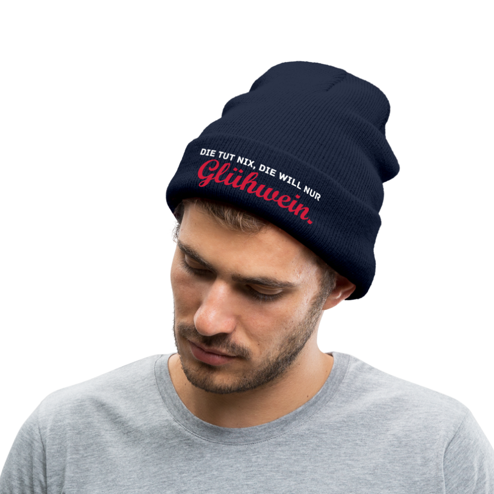 Die tut nix, die will nur Glühwein. - Beanie - Mütze - Wintermütze - Navy