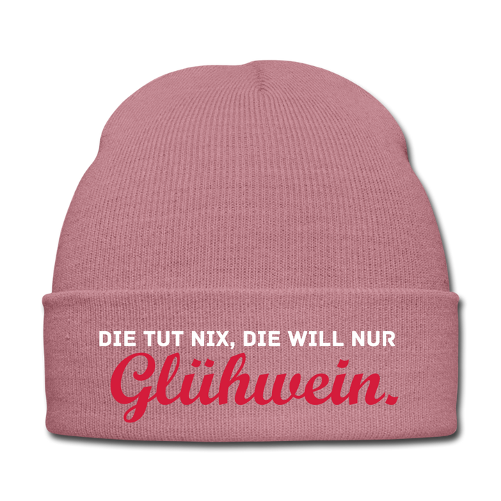 Die tut nix, die will nur Glühwein. - Beanie - Mütze - Wintermütze - Rosa