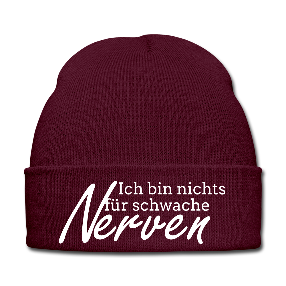 ICH BIN NICHTS FÜR SCHWACHE NERVEN - BEANIE - MÜTZE - WINTERMÜTZE - Burgunderrot