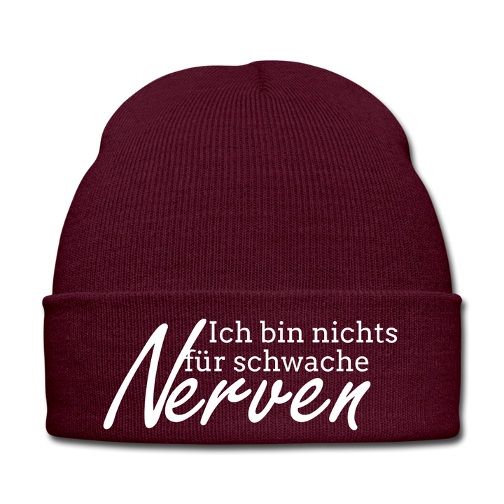 ICH BIN NICHTS FÜR SCHWACHE NERVEN - BEANIE - MÜTZE - WINTERMÜTZE - Burgunderrot