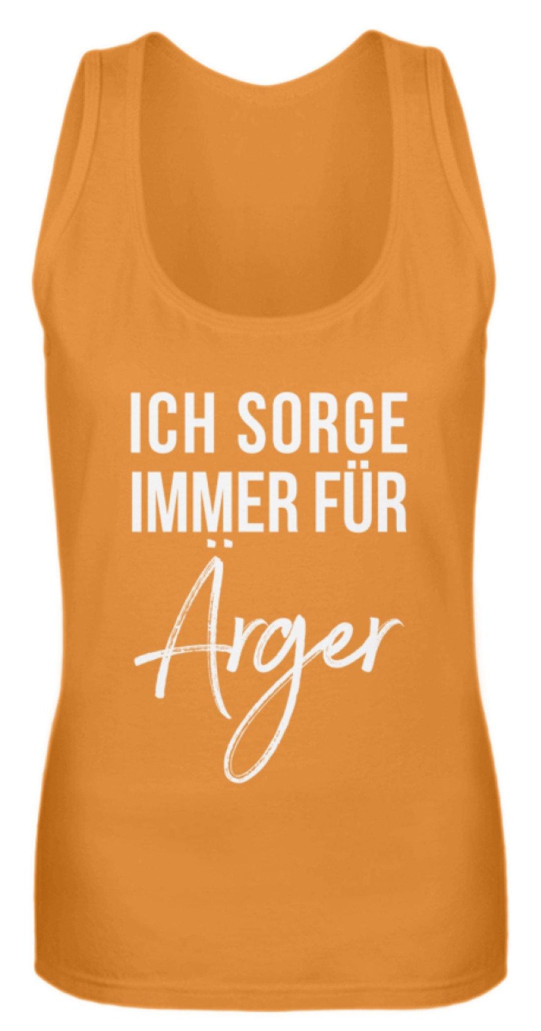 Ich sorge immer für Ärger - Words on Shirt  - Frauen Tanktop - Words on Shirts Sag es mit dem Mittelfinger Shirts Hoodies Sweatshirt Taschen Gymsack Spruch Sprüche Statement