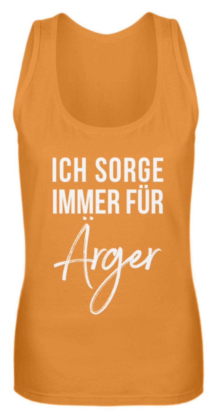 Ich sorge immer für Ärger - Words on Shirt  - Frauen Tanktop - Words on Shirts Sag es mit dem Mittelfinger Shirts Hoodies Sweatshirt Taschen Gymsack Spruch Sprüche Statement