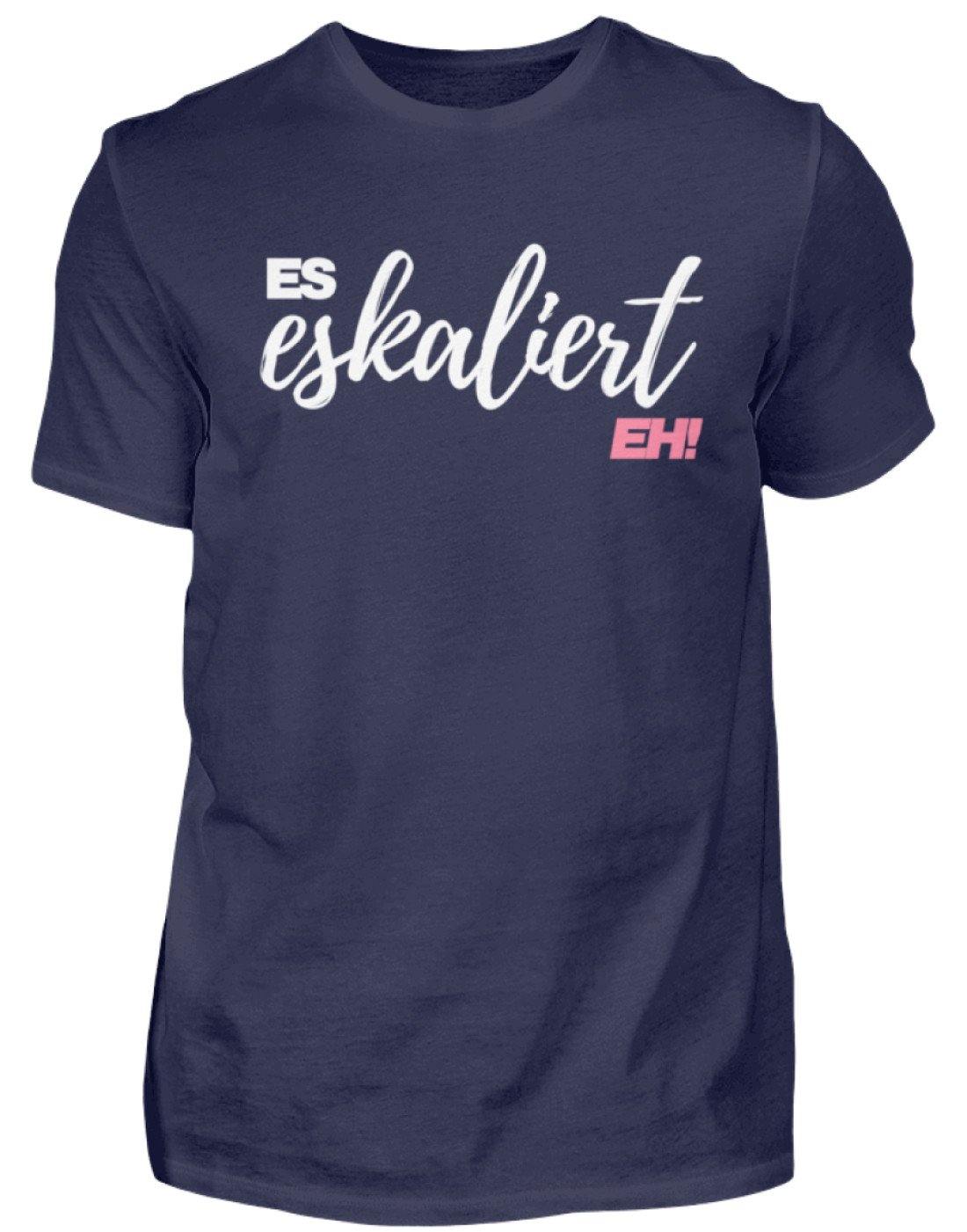 Es Eskaliert Eh - Words on Shirts (2)  - Herren Shirt