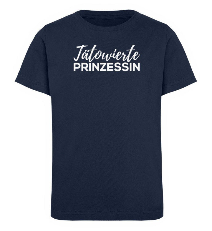 Tätowierte Prinzessin Words on Shirts PR  - Kinder Organic T-Shirt - Words on Shirts Sag es mit dem Mittelfinger Shirts Hoodies Sweatshirt Taschen Gymsack Spruch Sprüche Statement