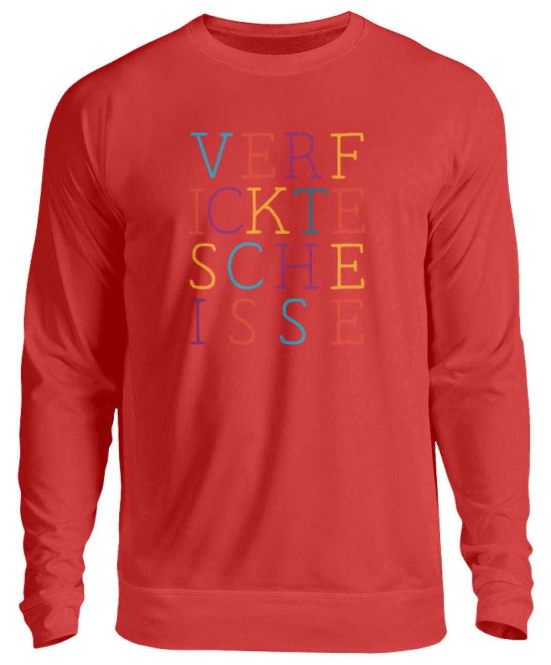 Verf ickte sche isse - Words on Shirts  - Unisex Pullover - Words on Shirts Sag es mit dem Mittelfinger Shirts Hoodies Sweatshirt Taschen Gymsack Spruch Sprüche Statement