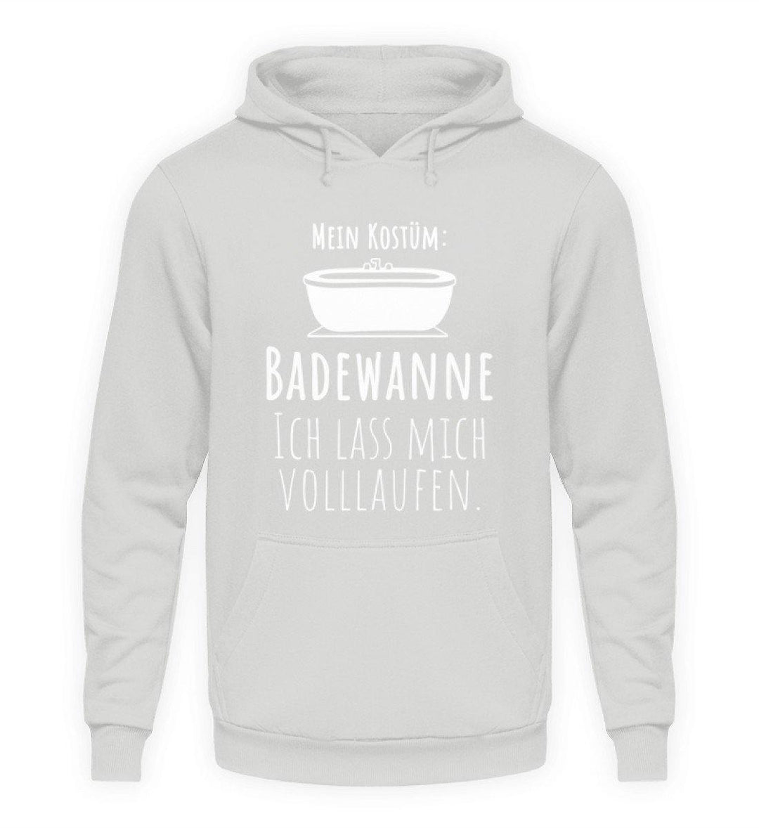 Kostüm Badewanne - Words on Shirts  - Unisex Kapuzenpullover Hoodie - Karneval,  Fasching & Fastnacht - Words on Shirts Sag es mit dem Mittelfinger Shirts Hoodies Sweatshirt Taschen Gymsack Spruch Sprüche Statement