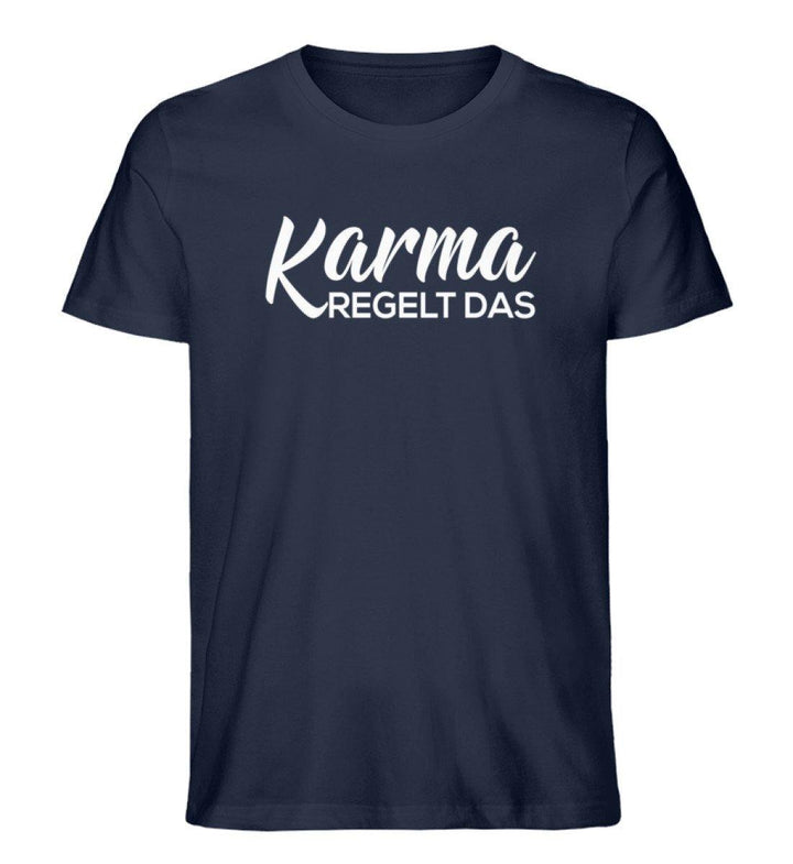 Karma regelt das-  Words on Shirts - PR  - Herren Premium Organic Shirt - Words on Shirts Sag es mit dem Mittelfinger Shirts Hoodies Sweatshirt Taschen Gymsack Spruch Sprüche Statement