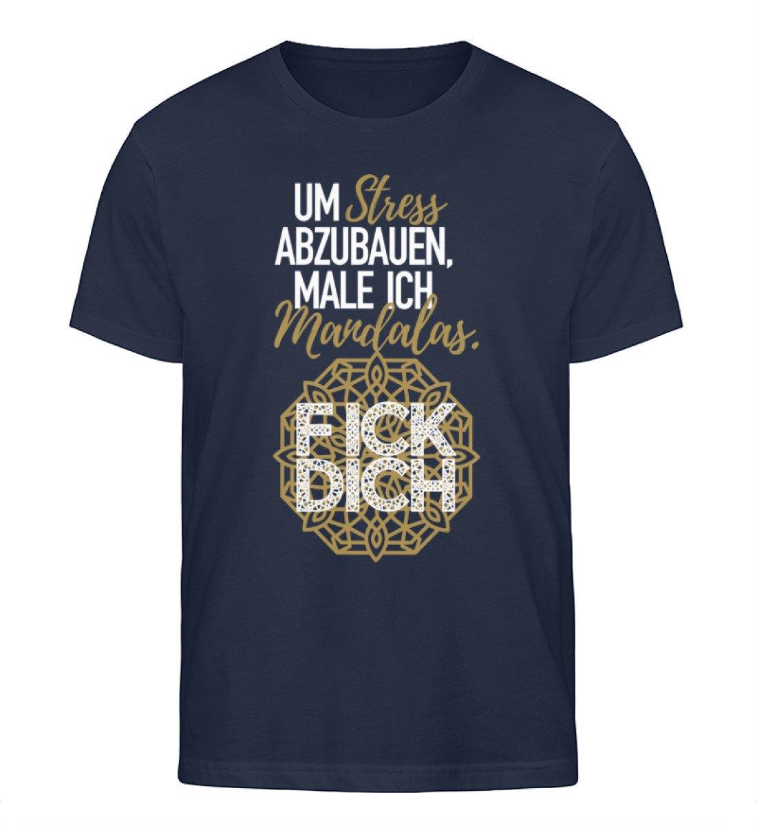 Um Stress abzubauen male ich Mandalas  - Herren Organic Shirt