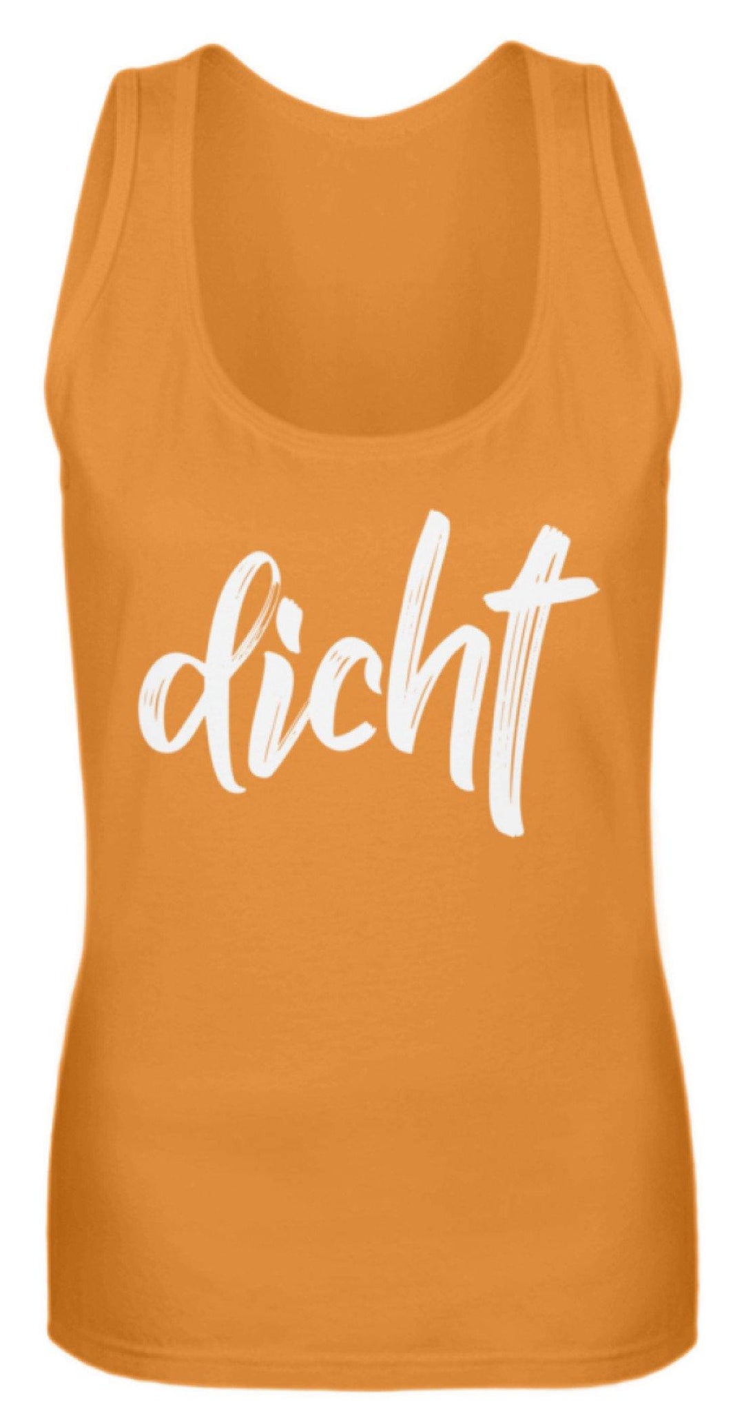 dicht Shirt  - Frauen Tanktop - Words on Shirts Sag es mit dem Mittelfinger Shirts Hoodies Sweatshirt Taschen Gymsack Spruch Sprüche Statement