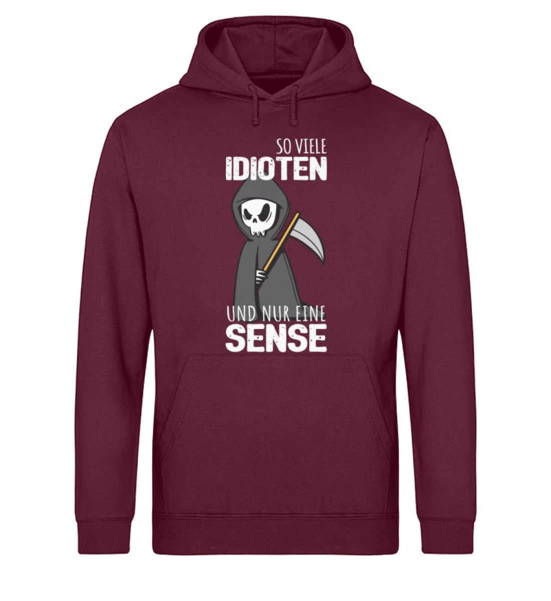 So viele Idioten und nur eine Sense  - Unisex Organic Hoodie