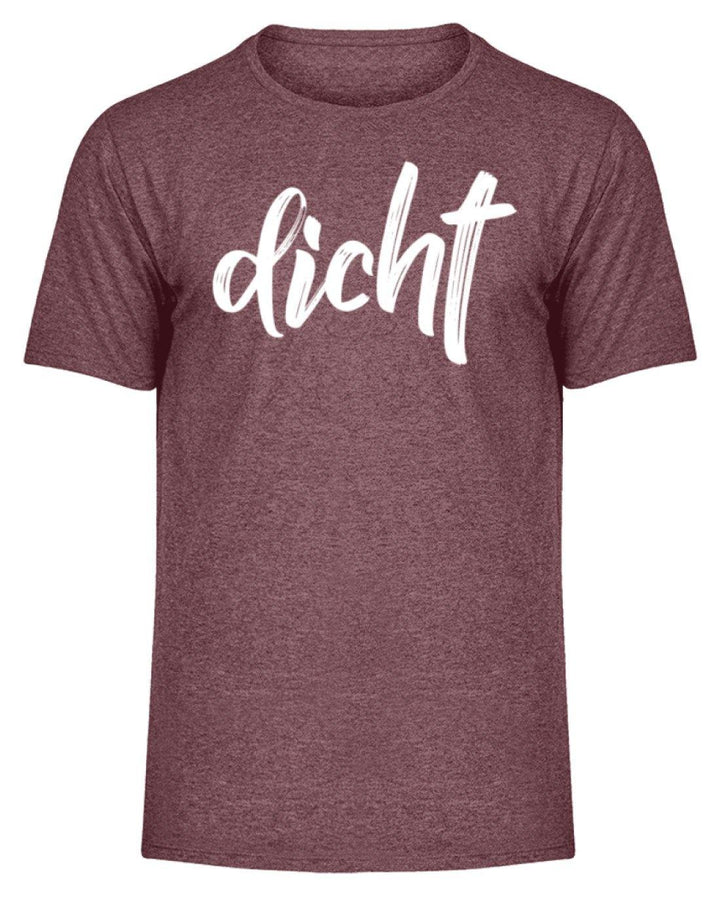 dicht Shirt  - Herren Melange Shirt - Words on Shirts Sag es mit dem Mittelfinger Shirts Hoodies Sweatshirt Taschen Gymsack Spruch Sprüche Statement