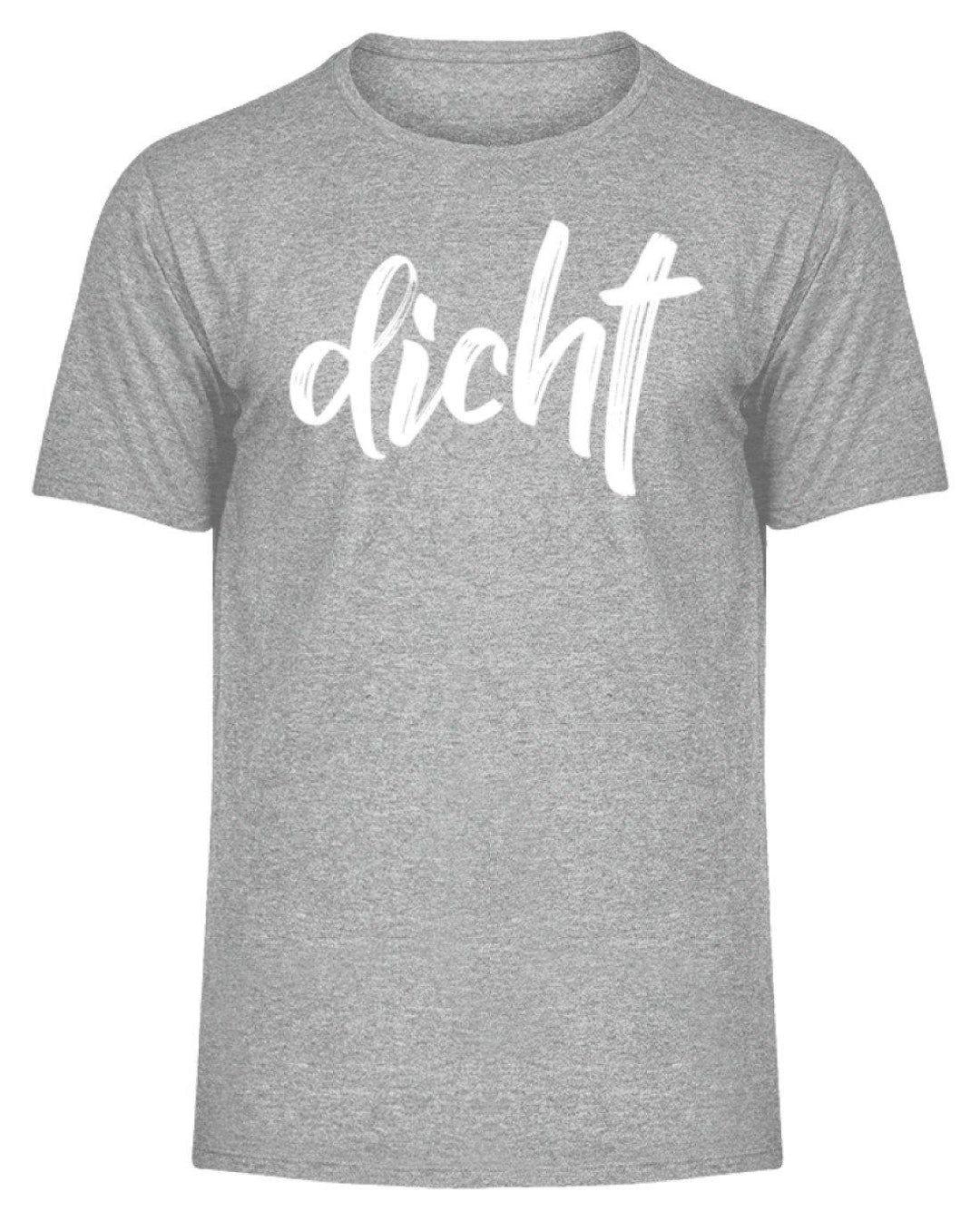 dicht Shirt  - Herren Melange Shirt - Words on Shirts Sag es mit dem Mittelfinger Shirts Hoodies Sweatshirt Taschen Gymsack Spruch Sprüche Statement