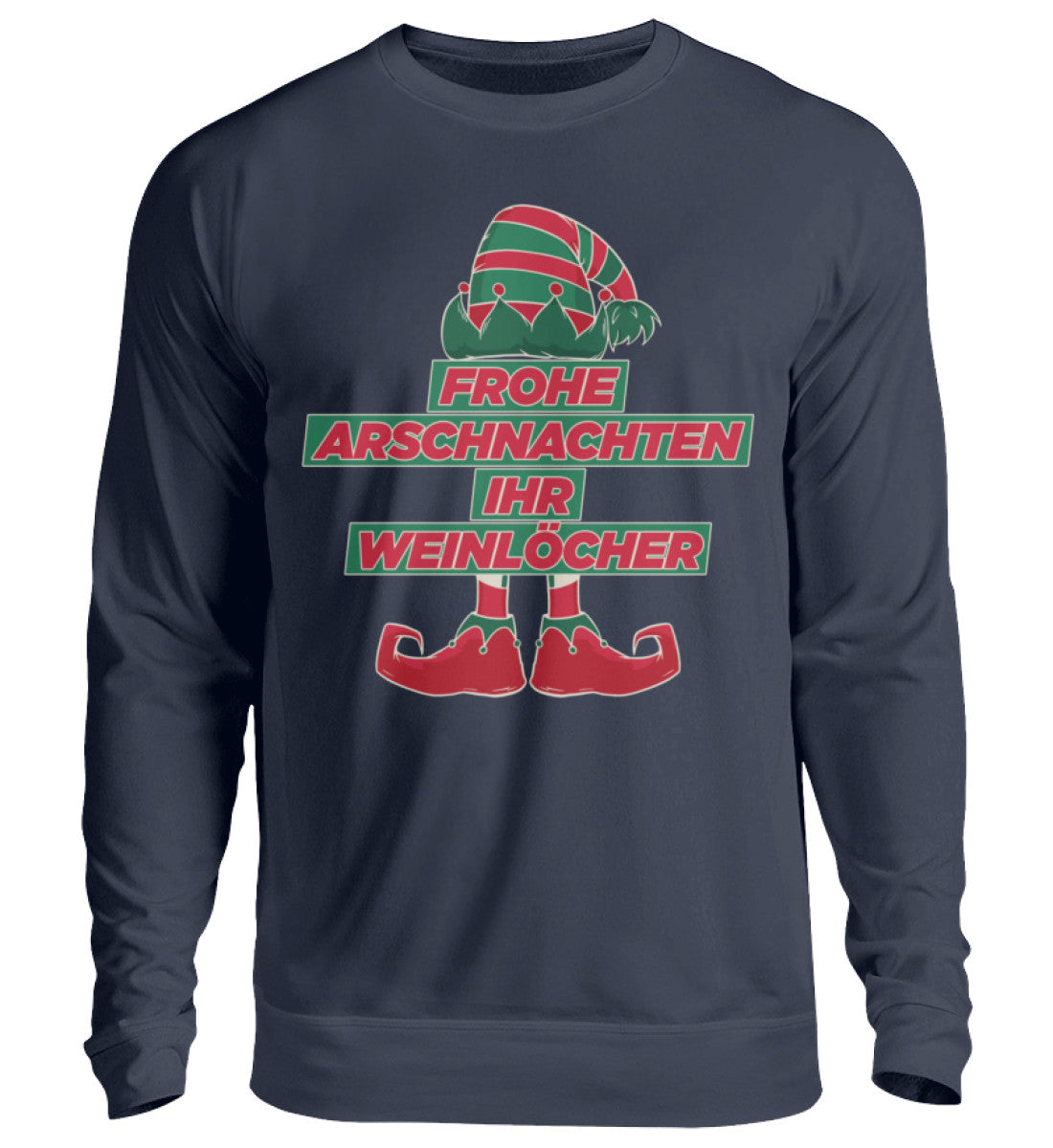 Frohe Arschnachten - Weinlöcher Elf  - Unisex Pullover