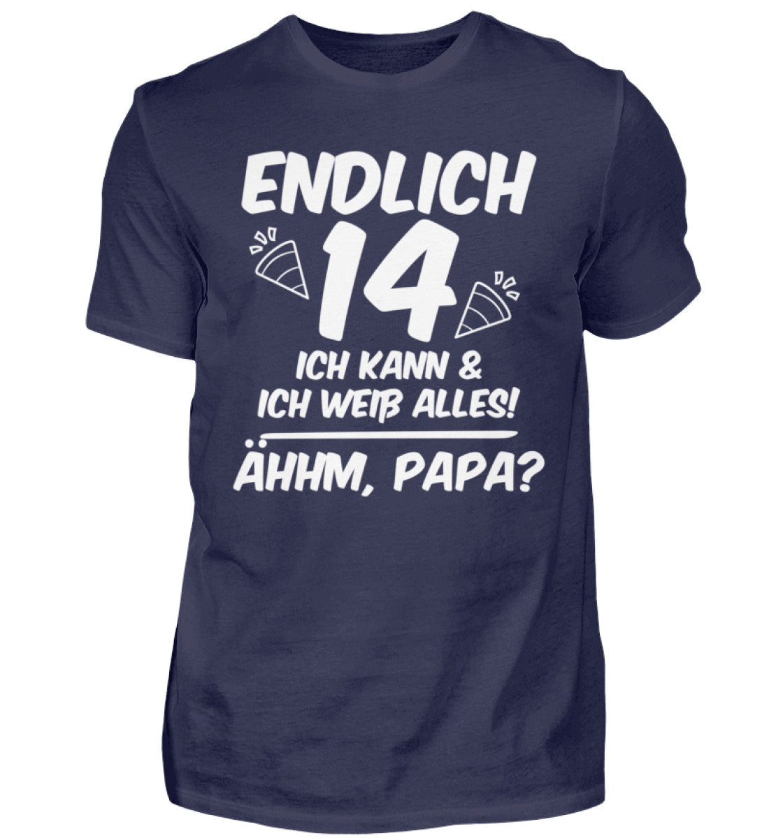 Geburtstag Endlich 14 Ähhm, Papa  - Herren Shirt