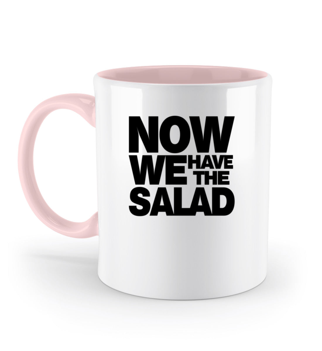 Now we have the salad  - Zweifarbige Tasse