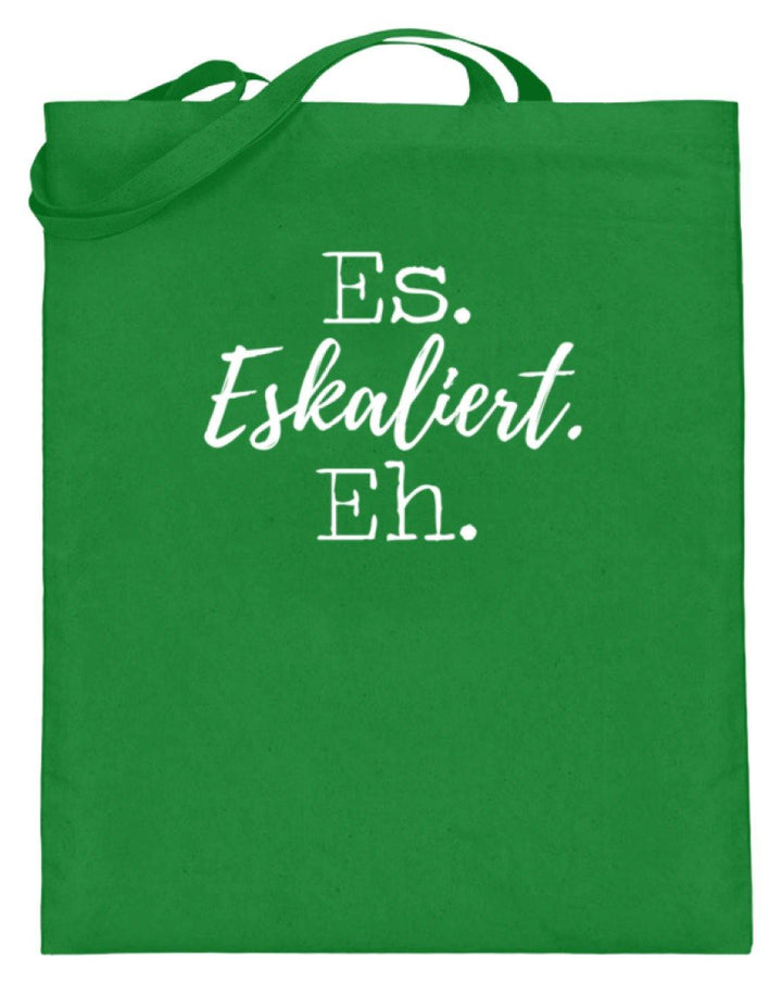 Es Eskaliert Eh - Words on Shirts (5)  - Jutebeutel (mit langen Henkeln) - Words on Shirts Sag es mit dem Mittelfinger Shirts Hoodies Sweatshirt Taschen Gymsack Spruch Sprüche Statement