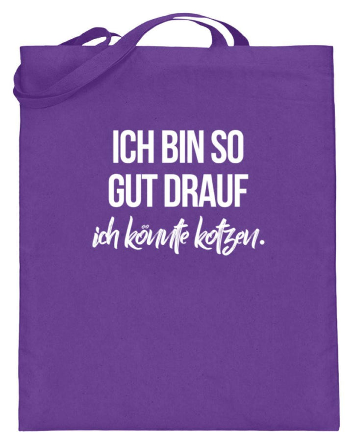 Gut Drauf Könnte Kotzen Words on Shirts  - Jutebeutel (mit langen Henkeln) - Words on Shirts Sag es mit dem Mittelfinger Shirts Hoodies Sweatshirt Taschen Gymsack Spruch Sprüche Statement