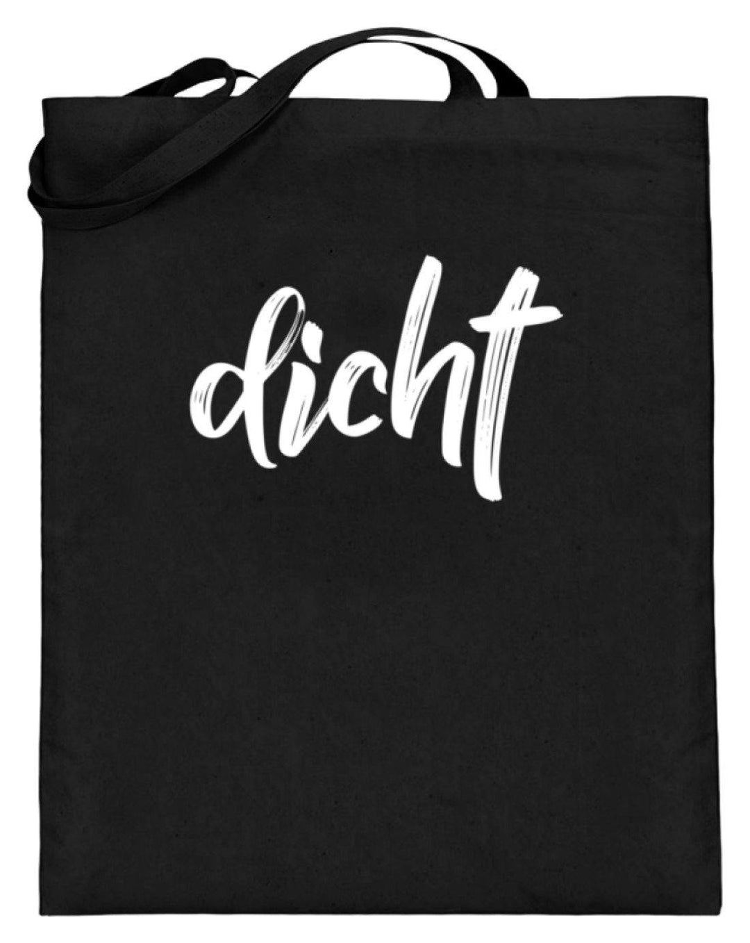 dicht Shirt  - Jutebeutel (mit langen Henkeln) - Words on Shirts Sag es mit dem Mittelfinger Shirts Hoodies Sweatshirt Taschen Gymsack Spruch Sprüche Statement
