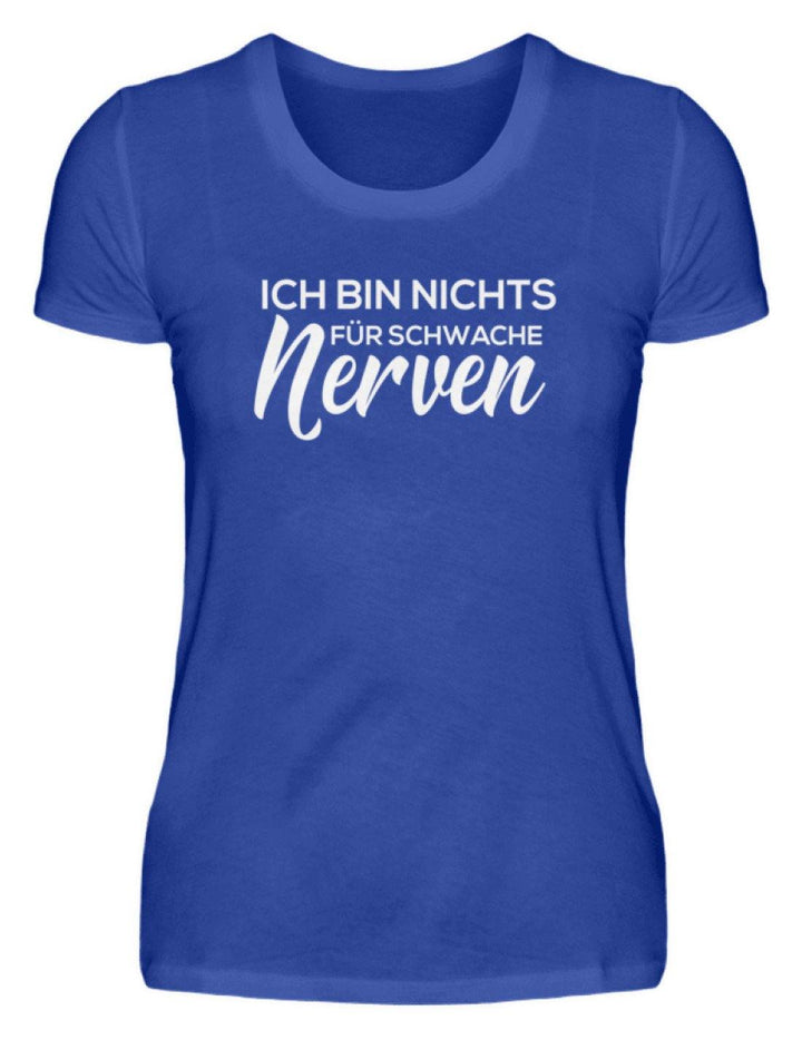 Nichts für Schwache Nerven  - Damenshirt - Words on Shirts Sag es mit dem Mittelfinger Shirts Hoodies Sweatshirt Taschen Gymsack Spruch Sprüche Statement