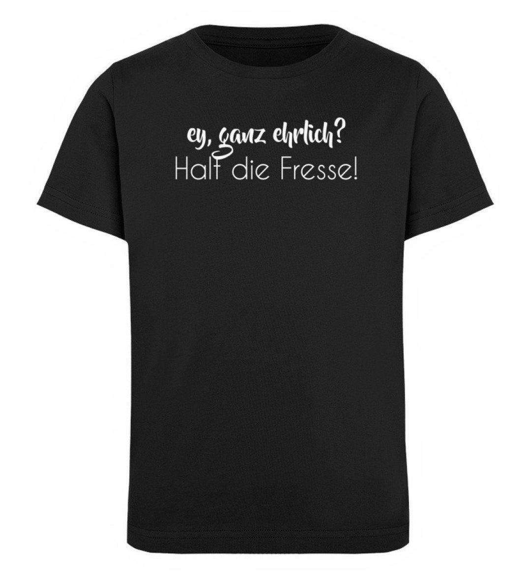 Ey, halt die Fresse Words on Shirts - PR  - Kinder Organic T-Shirt - Words on Shirts Sag es mit dem Mittelfinger Shirts Hoodies Sweatshirt Taschen Gymsack Spruch Sprüche Statement