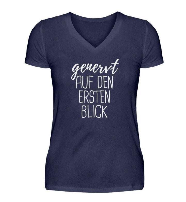 Genervt ersten Blick  - Words on Shirts  - V-Neck Damenshirt - Words on Shirts Sag es mit dem Mittelfinger Shirts Hoodies Sweatshirt Taschen Gymsack Spruch Sprüche Statement