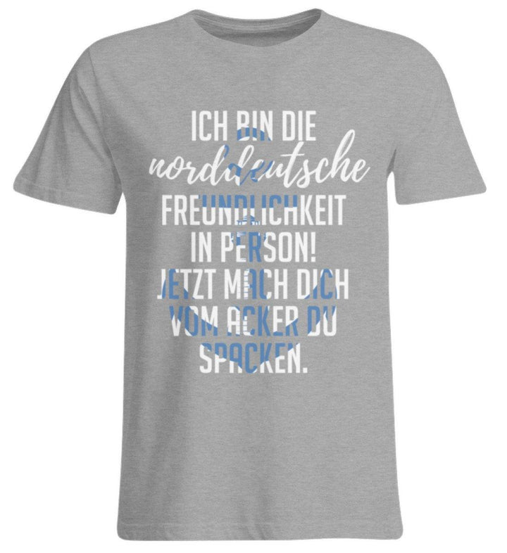 Norddeutsche Freundlichkeit  - Übergrößenshirt - Words on Shirts Sag es mit dem Mittelfinger Shirts Hoodies Sweatshirt Taschen Gymsack Spruch Sprüche Statement