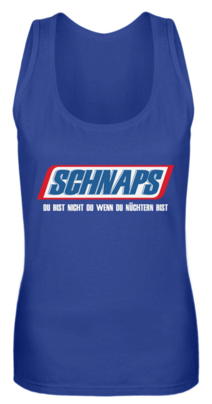 Schnaps - Wenn du nüchtern bist  - Frauen Tanktop - Words on Shirts Sag es mit dem Mittelfinger Shirts Hoodies Sweatshirt Taschen Gymsack Spruch Sprüche Statement