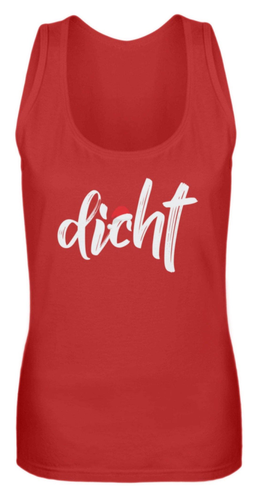 Dicht - Hacke Dicht - Words on Shirts  - Frauen Tanktop - Words on Shirts Sag es mit dem Mittelfinger Shirts Hoodies Sweatshirt Taschen Gymsack Spruch Sprüche Statement